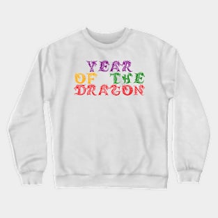 Year of the Dragon Crewneck Sweatshirt